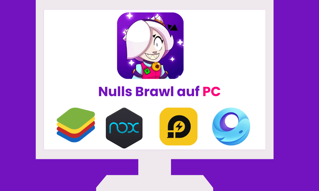 Wie installiert man Nulls Brawl auf Windows PC Dekstop? Hier sind 3 Methoden.